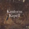 Kantorns Kapell - Kantorns Kapell